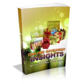 Online Giveaway Insights Building Traffic By Giving Free Stuff Away